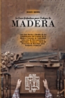 Image for La Guia Definitiva para Trabajar la Madera