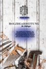 Image for Holzbearbeitung fu¨r Anfanger