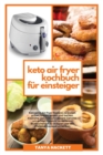 Image for Keto Air Fryer Kochbuch fur Einsteiger