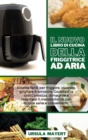 Image for Il Nuovo Libro di Cucina della Friggitrice ad Aria