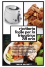 Image for Ricettario Facile per la Friggitrice ad Aria