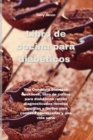 Image for Libro de cocina para diabeticos : The Complete Diabetes Cookbook, libro de cocina para diabeticos recien diagnosticados recetas sencillas y faciles para comidas equilibradas y una vida sana (DIABETIC 