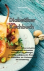 Image for Diabetiker-Kochbuch : Einfache schlanke und grune Rezepte zum schnellen Abnehmen fur Anfanger, einfache und gesunde Rezepte fur Diabetiker zur Verbesserung der Ernahrung(Diabetic Cookbook)