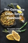 Image for The Complete Clean Eating Cookbook