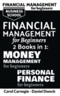 Image for Financial Management for Beginners : 25 Rules To Manage Money And Life With Success + 25 Rules To Manage Your Money And Assets Like Rich People