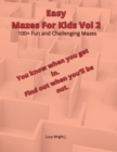 Image for Easy Mazes For Kids Vol 2