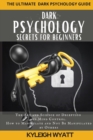 Image for Dark Psychology Secrets for Beginners