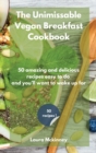 Image for The Unmissable Vegan Breakfast Cookbook