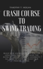 Image for Crash course to SWING TRADING