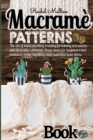 Image for Macrame patterns book - The art of hand-knotting creating furnishing accessories and decorative elements