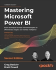 Image for Mastering Microsoft Power BI  : expert techniques to create interactive insights for effective data analytics and business intelligence