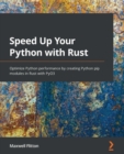 Image for Speed up your Python with Rust: optimize Python performance by creating Python pip modules in Rust