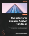 Image for The Salesforce Business Analyst Handbook
