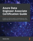 Image for Microsoft certified  : Azure data engineer associate certification guide