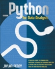 Image for Python for Data Analysis : A Practical Guide for Manipulate, Process, Clean, and Crunch Data Sets in Python. How to Effectively Solve a Wide Range of Data Analysis Problems