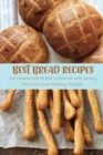 Image for Best Bread Recipes : The Homemade Bread Cookbook with many Delicious and Healthy Recipes
