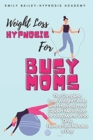 Image for Weight Loss Hypnosis for Busy Moms