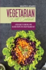Image for Vegetarian Diet Cookbook : A Fresh Guide to Eating Well with Delicious Recipes for a Healthy Balanced Diet
