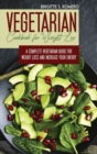 Image for Vegetarian Cookbook for Weight loss : A complete Vegetarian meal-prep guide for weight loss and increase energy