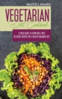 Image for Vegetarian Diet Cookbook : A Fresh Guide to Eating Well with Delicious Recipes for a Healthy Balanced Diet