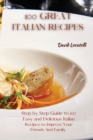 Image for 100 Great Italian Recipes
