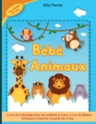 Image for Bebe Animaux : Livre de Bebes Animaux a Colorier A partir de 2 Ans- Baby Animals Coloring Book for kids ( French Version)