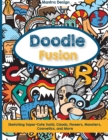 Image for Doodle Fusion : Sketching Super-Cute Sushi, Clouds, Flowers, Monsters, Cosmetics, and More