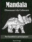 Image for Mandala Dinosauri da Colorare
