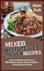 Image for Mixed Wood Pellet Smoker Recipes : Enjoy Family Meals and become a BBQ Pitmaster with this Ultimate Cookbook, Includes Dessert Recipes