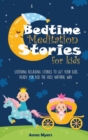 Image for Bedtime Meditation Stories for Kids : Soothing Relaxing Stories to Get Your Kids Ready for Bed the Easy, Natural Way