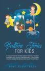 Image for Bedtime Stories for Kids : A Collection of Stories About Animals to Help Children Fall Asleep. Kids Will Calm Down, Have Wonderful Dreams and Sleep Peacefully