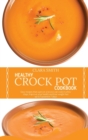 Image for Healthy Crock Pot Cookbook