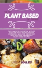 Image for The Easy Plant Based Diet Cookbook