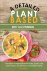 Image for A Detailed Plant Based Diet Cookbook