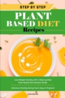 Image for Step-by-Step Plant Based Diet Recipes