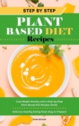 Image for Step-by-Step Plant Based Diet Recipes