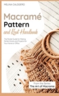 Image for Macrame Pattern and Knot Handbook : The Pocket Guide for Making Perfect Knots and Projects for Your Home or Office