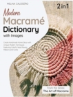 Image for Modern Macrame Dictionary with Images [2 Books in 1]