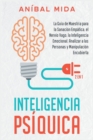 Image for Inteligencia Psiquica [2 EN 1] : La guia de maestria para la sanacion empatica, el nervio vago, la inteligencia emocional, analizar a las personas y manipulacion encubierta [Psychic Intelligence, Span