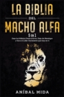 Image for La Biblia del macho alfa [5 EN 1]