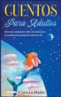 Image for Cuentos para adultos : Historias relajantes sobre el sueno para la meditacion guiada de todos los dias [Bedtime Stories for Adults, Spanish Edition]