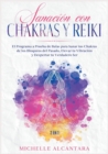 Image for Sanacion con Chakras y Reiki [2 EN 1]