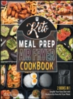 Image for Keto Meal Prep Air Fryer Cookbook [2 in 1]