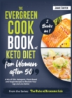 Image for The EverGreen Cookbook of Keto Diet for Women after 50 [2 Books in 1]