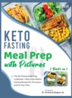 Image for Keto Fasting Meal Prep with Pictures [2 Books in 1]