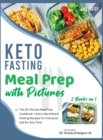 Image for Keto Fasting Meal Prep with Pictures [2 Books in 1]