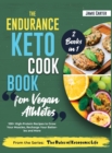 Image for The Endurance Keto Cookbook for Vegan Athletes [2 Books in 1]