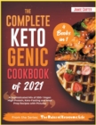 Image for The Complete Ketogenic Cookbook of 2021 [4 Books in 1] : A Sophisticated Mix of 200+ Vegan High-Protein, Keto-Fasting and Meal Prep Recipes with Pictures