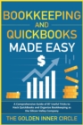 Image for Bookkeeping and QuickBooks Made Easy : A Comprehensive Guide of 87 Useful Tricks to Hack QuickBooks and Organize Bookkeeping as a Silicon Valley Company