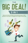Image for THE BIG DEAL! [2 in 1] : Discover the Most Profitable Homemade Businesses of 2021 and how to Turn them on a Budget into a 6-Figure Private Label